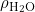 Rendered by QuickLaTeX.com \rho_{\rm H_2O}