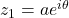 z_{1} = ae^{i\theta}