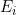 E_i