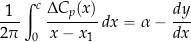 \begin{equation*} \frac{1}{2 \pi} \int_0^c \frac{\Delta C_p (x) }{x - x_1} \, dx = \alpha - \frac{dy}{dx} \end{equation*}