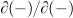 \partial (-) / \partial (-)