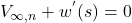 V_{\infty,n} + w^{'}(s) = 0