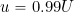 u=0.99U