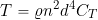 \[ T = \varrho n^2 d^4 C_T \]