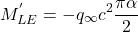 \[M_{LE}^{'} = - q_{\infty}c^{2}\frac{\pi\alpha}{2}\]