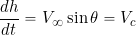 \begin{equation*} \frac{dh}{dt} = V_{\infty} \sin \theta = V_c \end{equation*}