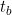 t_b