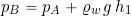 \[ p_B = p_A + \varrho_w \, g \, h_1 \]