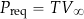 \begin{equation*} P_{\rm req} = T V_{\infty} \end{equation*}