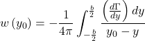\[w\left( y_{0} \right) = - \frac{1}{4\pi}\int_{- \frac{b}{2}}^{\frac{b}{2}}\frac{\left( \frac{d\Gamma}{dy} \right)dy}{y_{0} - y}\]