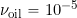 Rendered by QuickLaTeX.com \nu_{\rm oil}=10^{-5}