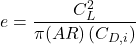 \[e = \frac{C_{L}^{2}}{\pi(AR)\left( C_{D,i} \right)}\]