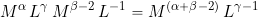 \[ M^{\alpha} \, L^{\gamma} \, M^{\beta -2 } \, L^{-1} = M^{(\alpha + \beta - 2)} \, L^{\gamma -1} \]
