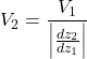 \[V_{2} = \frac{V_{1}}{\left| \frac{dz_{2}}{dz_{1}} \right|}\]