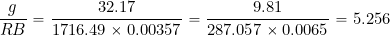 \begin{equation*} \frac{g}{R B} = \frac{32.17}{1716.49 \times 0.00357} = \frac{9.81}{287.057 \times 0.0065}  = 5.256 \end{equation*}
