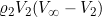 \varrho_{2}V_{2}(V_{\infty}-V_{2})