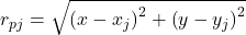 \[r_{pj} = \sqrt{\left( x - x_{j} \right)^{2} + \left( y - y_{j} \right)^{2}}\]