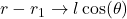 r - r_{1} \rightarrow l\cos(\theta)