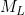 M_{L}