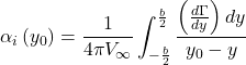 \[\alpha_{i}\left( y_{0} \right) = \frac{1}{4\pi V_{\infty}}\int_{- \frac{b}{2}}^{\frac{b}{2}}\frac{\left( \frac{d\Gamma}{dy} \right)dy}{y_{0} - y}\]