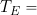 Rendered by QuickLaTeX.com T_E =